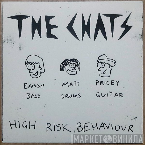 The Chats   - High Risk Behaviour