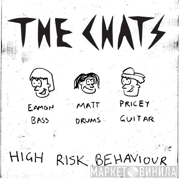 The Chats   - High Risk Behaviour