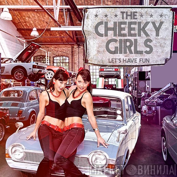 The Cheeky Girls  - Let's Have Fun