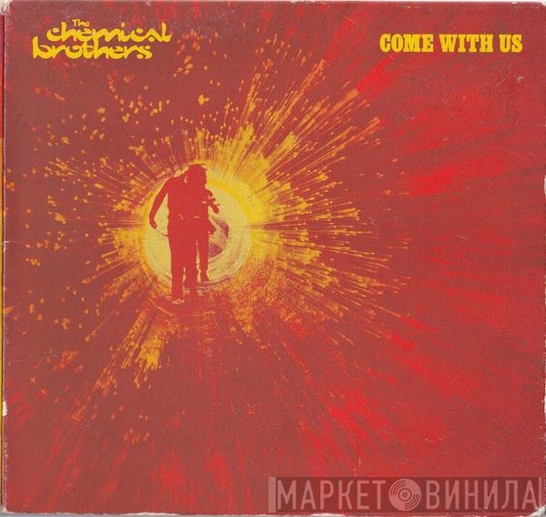 The Chemical Brothers - Come With Us