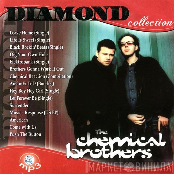The Chemical Brothers  - Diamond Collection