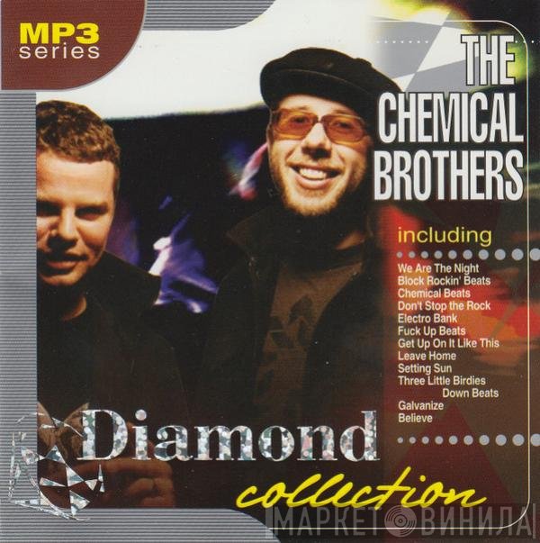 The Chemical Brothers  - Diamond Collection