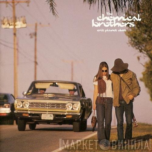The Chemical Brothers - Exit Planet Dust