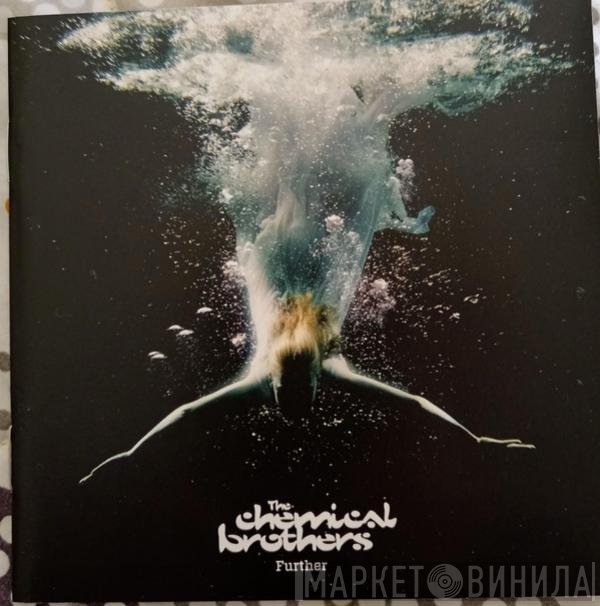 The Chemical Brothers  - Further