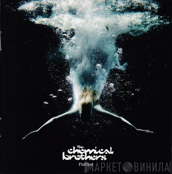 The Chemical Brothers  - Further