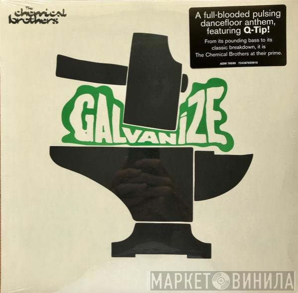 The Chemical Brothers - Galvanize