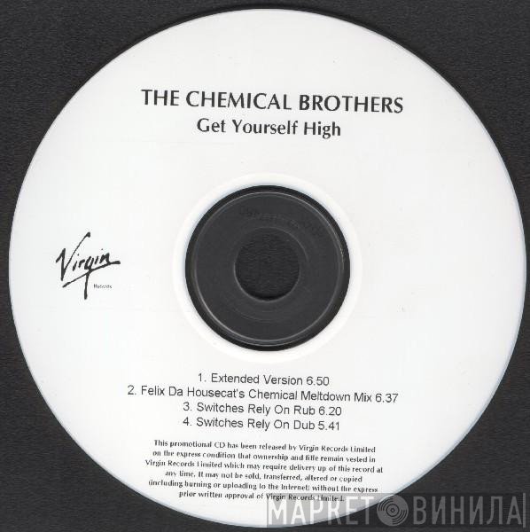 The Chemical Brothers  - Get Yourself High