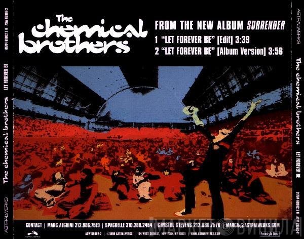 The Chemical Brothers  - Let Forever Be