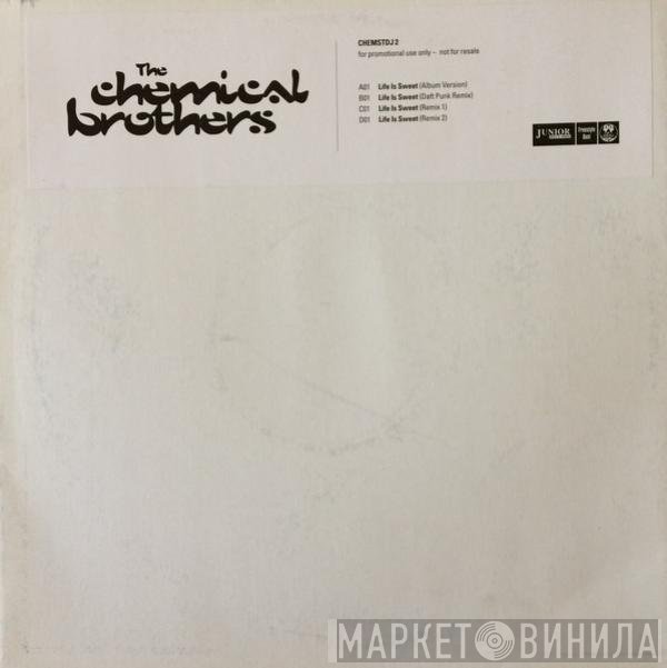 The Chemical Brothers - Life Is Sweet
