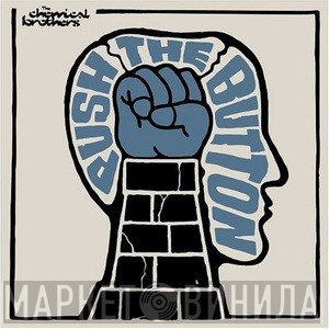 The Chemical Brothers  - Push The Button
