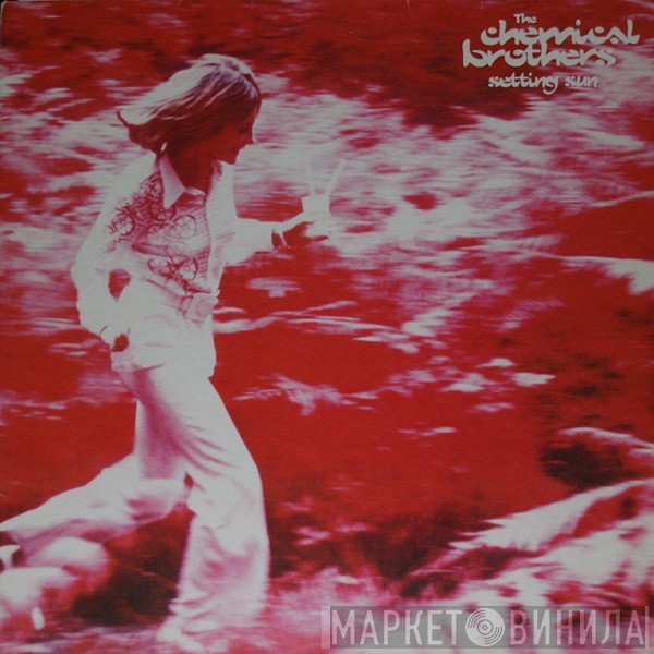 The Chemical Brothers - Setting Sun