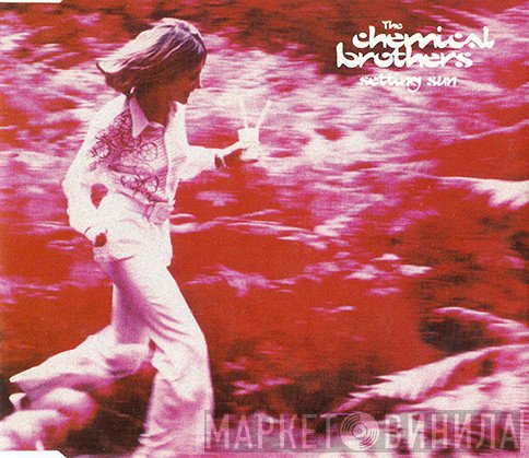 The Chemical Brothers  - Setting Sun