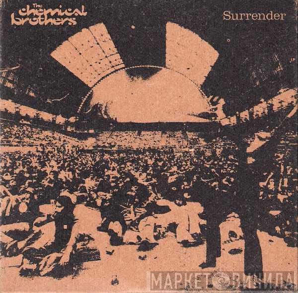 The Chemical Brothers  - Surrender