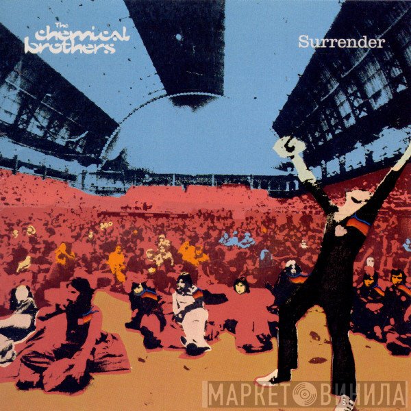The Chemical Brothers  - Surrender