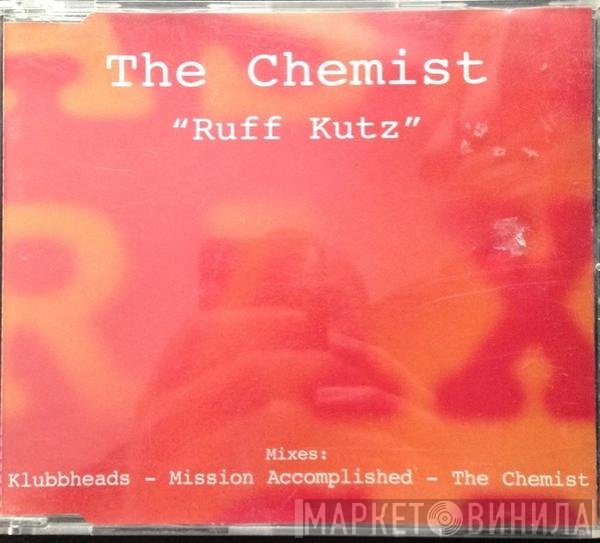 The Chemist  - Ruff Kutz
