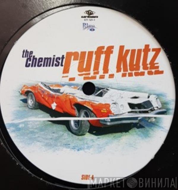 The Chemist  - Ruff Kutz
