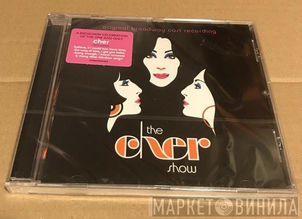  - The Cher Show (Original Broadway Cast Recording)