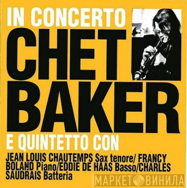The Chet Baker Quintet  - In Concerto