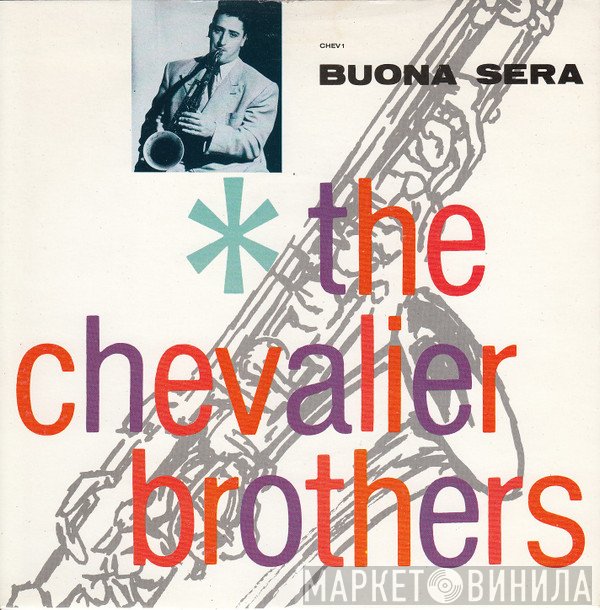 The Chevalier Brothers - Buona Sera