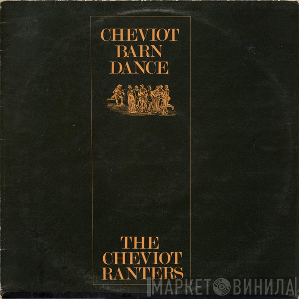 The Cheviot Ranters - Cheviot Barn Dance