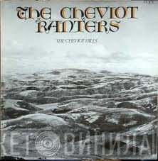 The Cheviot Ranters - The Cheviot Hills