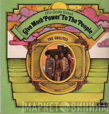 The Chi-Lites - (For God's Sake) Give More Power To The People