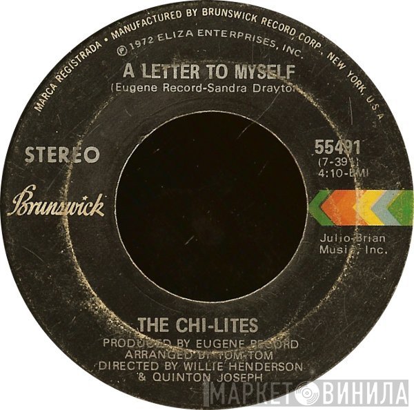 The Chi-Lites - A Letter To Myself