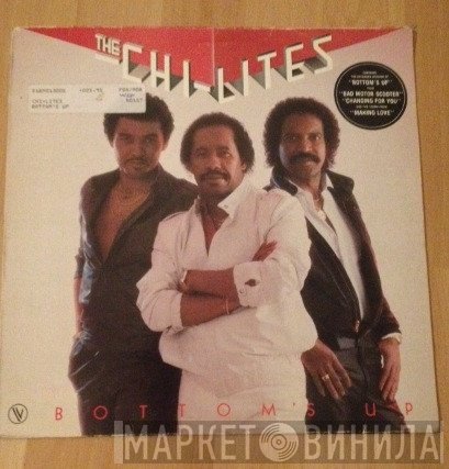 The Chi-Lites  - Bottom's Up