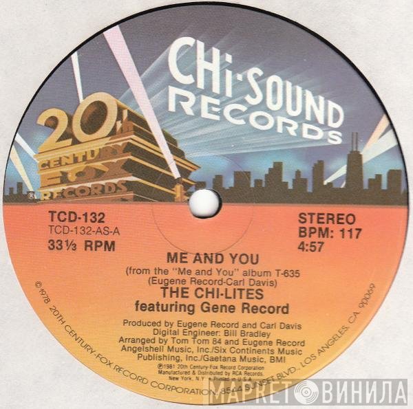 The Chi-Lites Featuring Eugene Record  - Me And You
