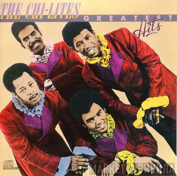 The Chi-Lites  - Greatest Hits