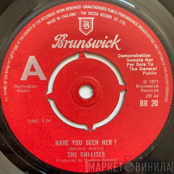 The Chi-Lites - Have You Seen Her? / Oh Girl