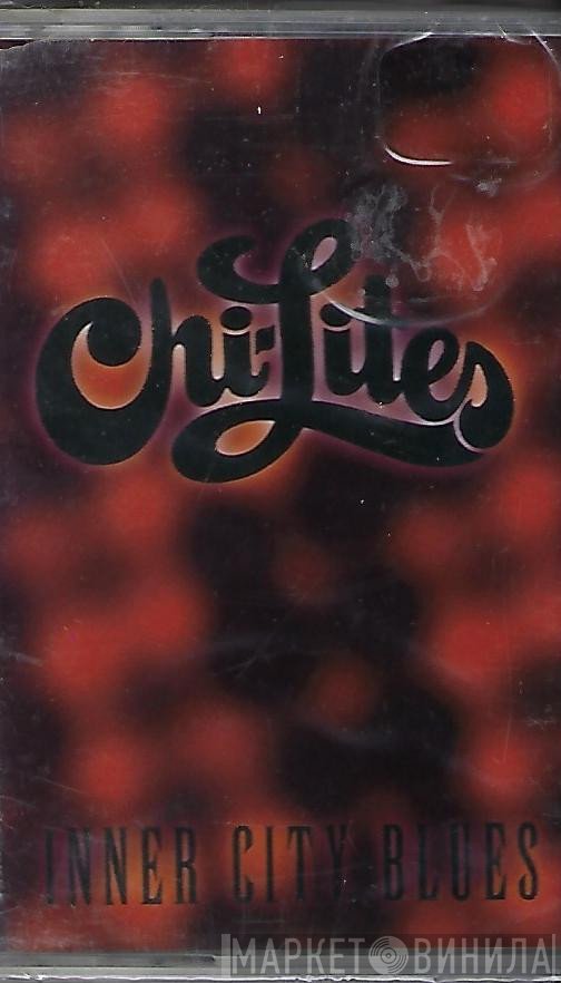 The Chi-Lites  - Inner City Blues