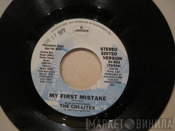 The Chi-Lites  - My First Mistake