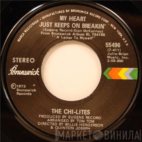 The Chi-Lites - My Heart Just Keeps On Breakin'