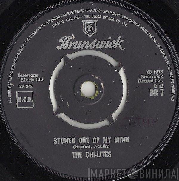 The Chi-Lites - Stoned Out Of My Mind