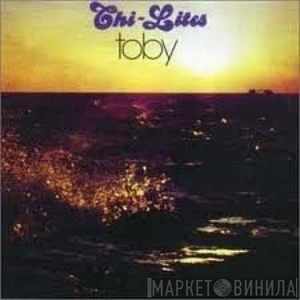 The Chi-Lites  - Toby