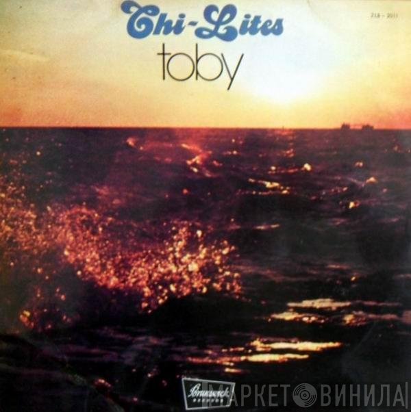 The Chi-Lites  - Toby