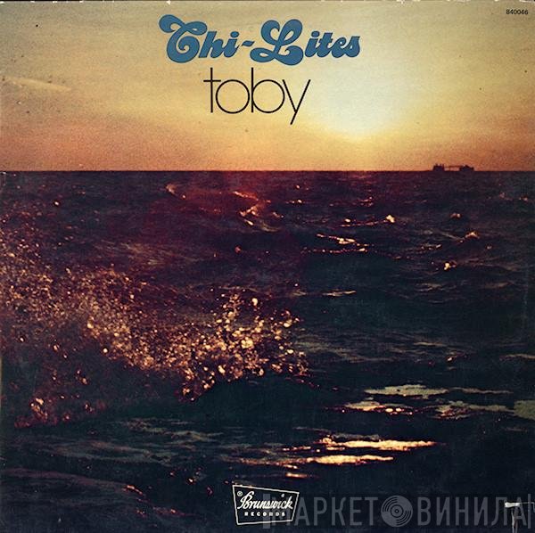 The Chi-Lites  - Toby
