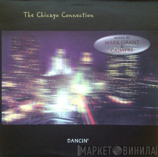The Chicago Connection - Dancin'