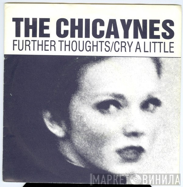 The Chicaynes - Further Thoughts