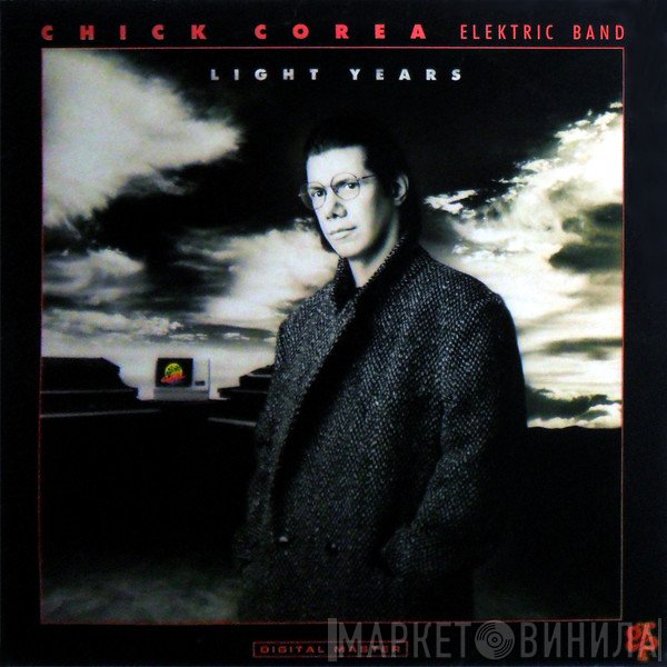 The Chick Corea Elektric Band - Light Years