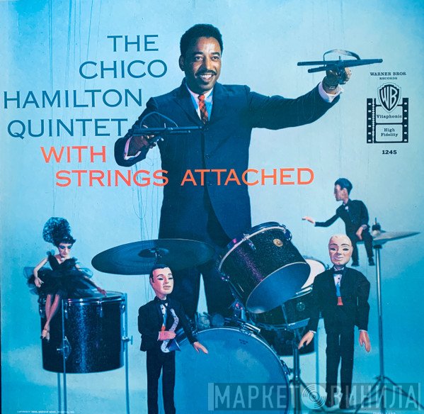The Chico Hamilton Quintet - With Strings Attached