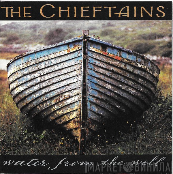 The Chieftains - Water From The Well