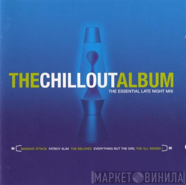  - The Chillout Album