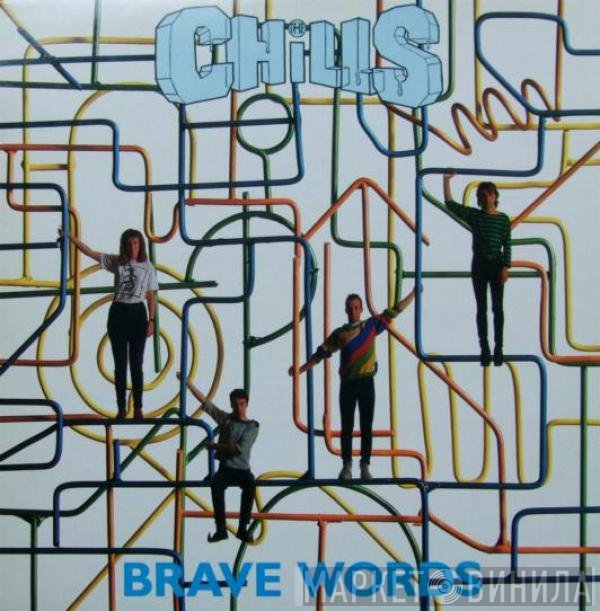 The Chills  - Brave Words
