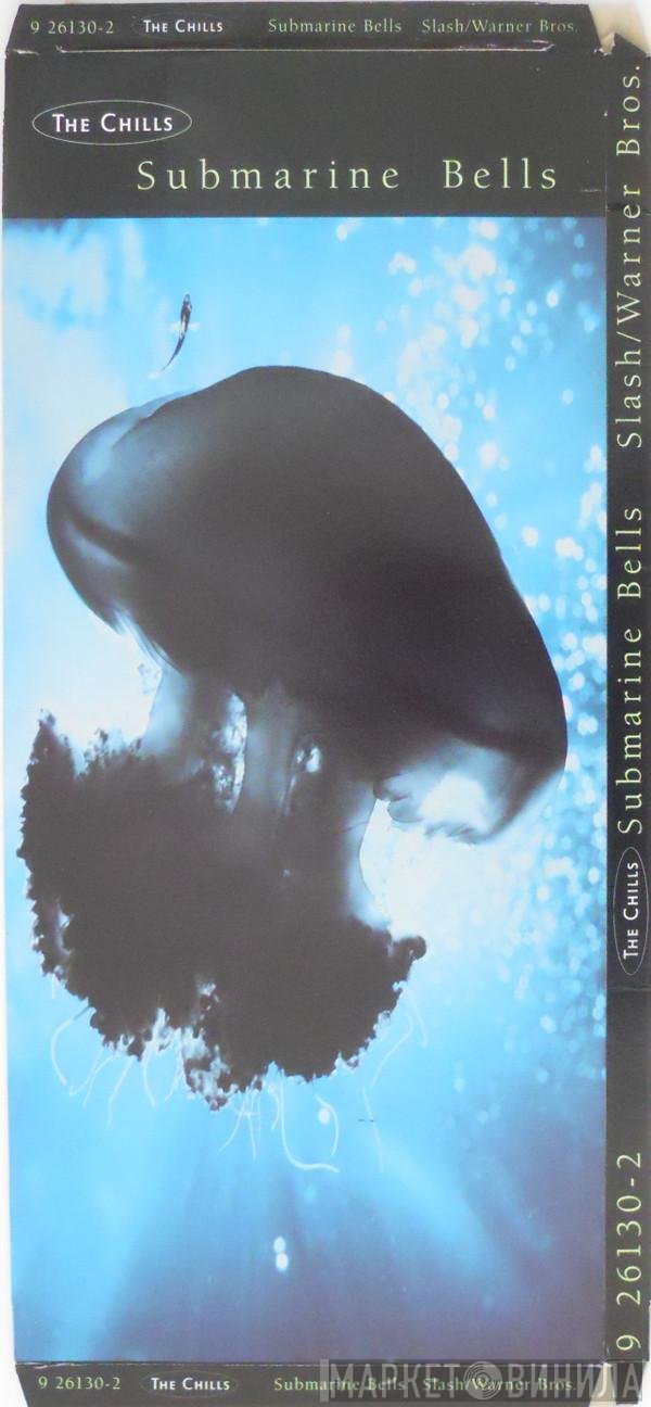 The Chills  - Submarine Bells