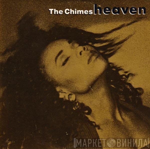 The Chimes  - Heaven