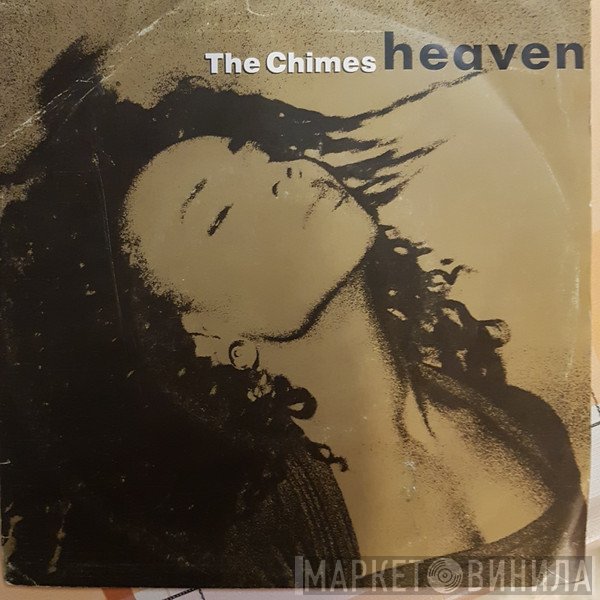 The Chimes  - Heaven