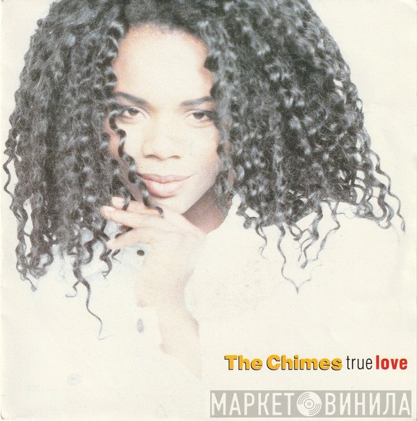 The Chimes  - True Love