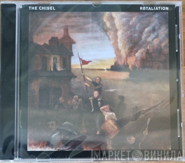 The Chisel - Retaliation